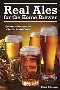 Real Ales : For the Home Brewer (Paperback, 2 Revised edition)