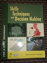 Skills,Techniques and Decision Making (Paperback)