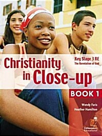 Christianity in Close-up : The Revelation of God (Paperback)