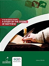 A Study of the Gospel of Matthew : Ccea GCSE Religious Studies (Paperback)