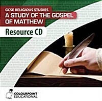 A Study of the Gospel of Matthew : Resource CD for Ccea GCSE Religious Studies (CD-ROM)