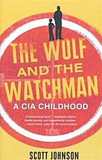 Wolf and the Watchman (Paperback)