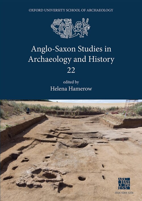 Anglo-Saxon Studies in Archaeology and History 22 (Paperback)