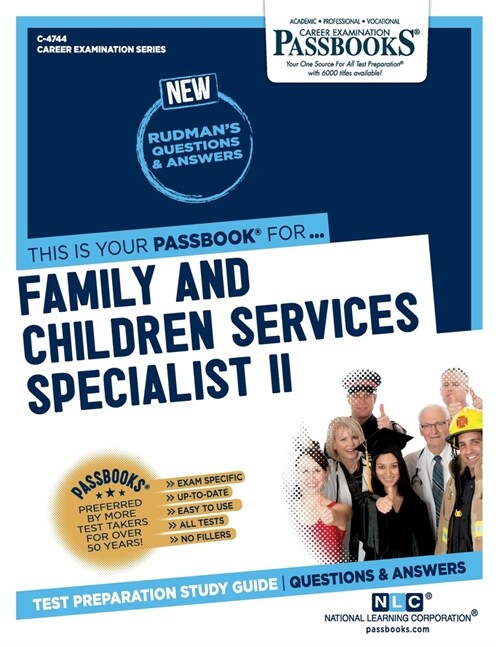 Family and Children Services Specialist II (C-4744): Passbooks Study Guide Volume 4744 (Paperback)