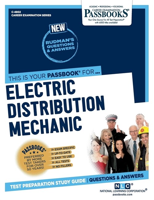 Electric Distribution Mechanic (C-4802): Passbooks Study Guide Volume 4802 (Paperback)