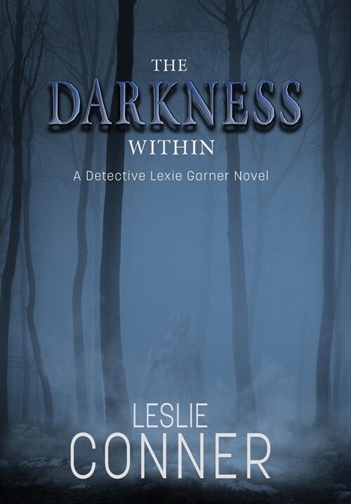 The Darkness Within (Hardcover)