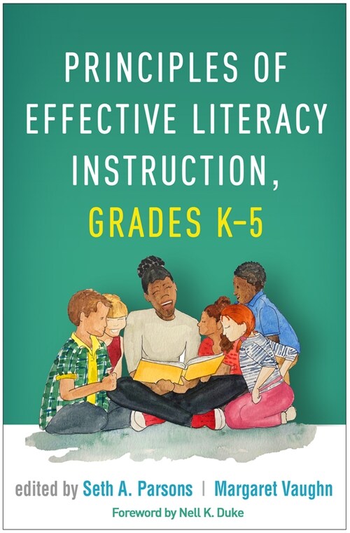 Principles of Effective Literacy Instruction, Grades K-5 (Hardcover)