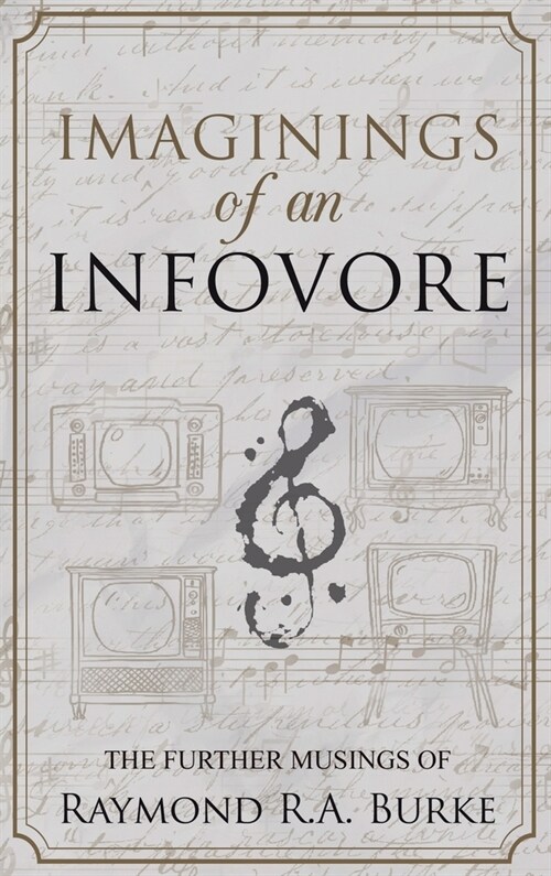 Imaginings of an Infovore (Hardcover)
