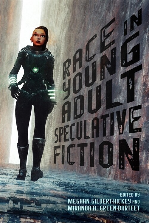Race in Young Adult Speculative Fiction (Hardcover)