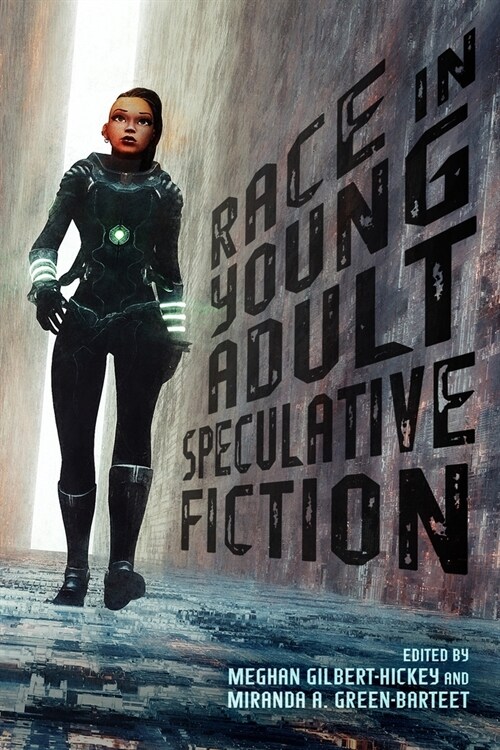 Race in Young Adult Speculative Fiction (Paperback)