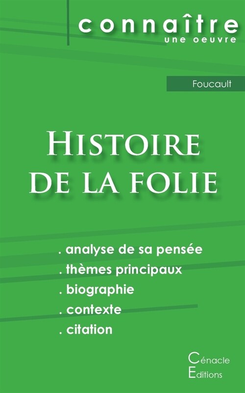 Fiche de lecture Histoire de la folie de Foucault (analyse philosophique et r?um?d?aill? (Paperback)