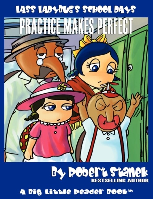 Practice Makes Perfect (Lass Ladybugs School Days #4) (Paperback, 6, Premium)