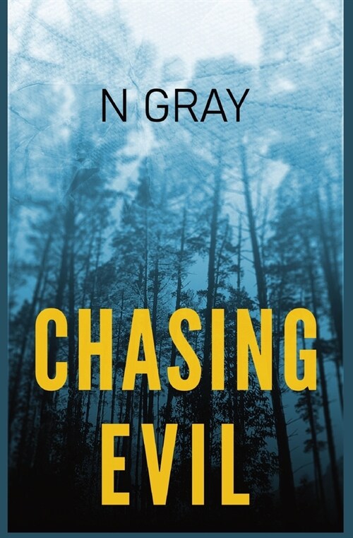 Chasing Evil: A suspense thriller (Paperback)