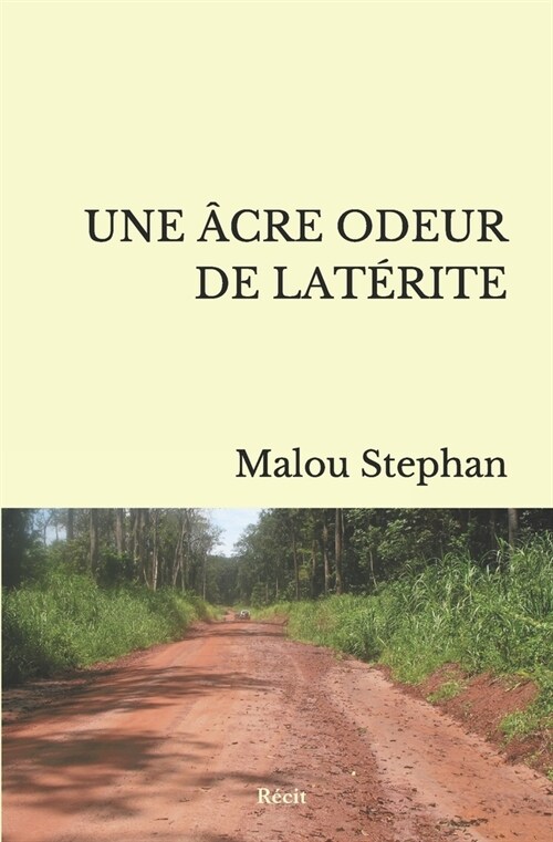 Une 헱re Odeur de Lat?ite (Paperback)