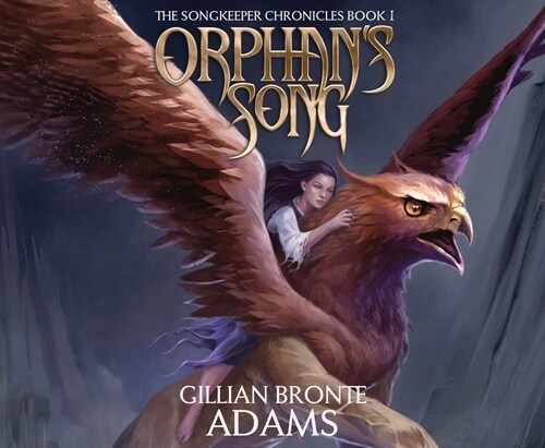 Orphans Song: Volume 1 (Audio CD)