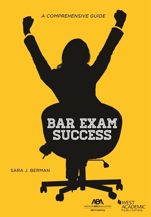 Bar Exam Success: A Comprehensive Guide (Paperback)