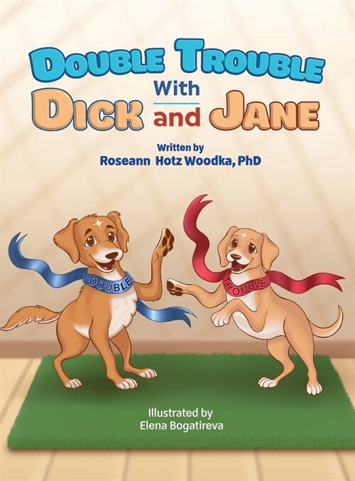 Double Trouble With Dick and Jane (Hardcover)