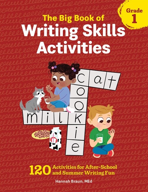 The Big Book of Writing Skills Activities, Grade 1: 120 Activities for After-School and Summer Writing Fun (Paperback)