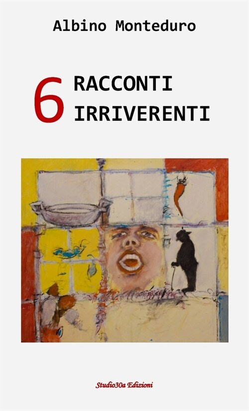6 Racconti Irriverenti (Paperback)