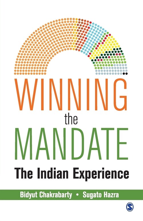 Winning the Mandate: The Indian Experience (Paperback)