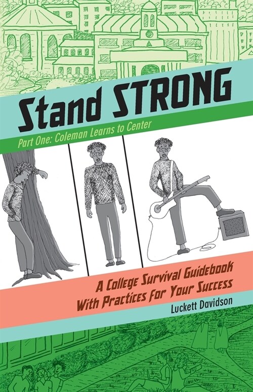 Coleman Learns Centering: A College Survival Guidebook With Practices for Your Success (Paperback)