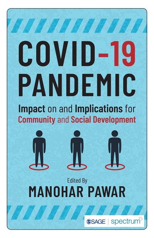 COVID-19 Pandemic: Impact on and Implications for Community and Social Development (Paperback)