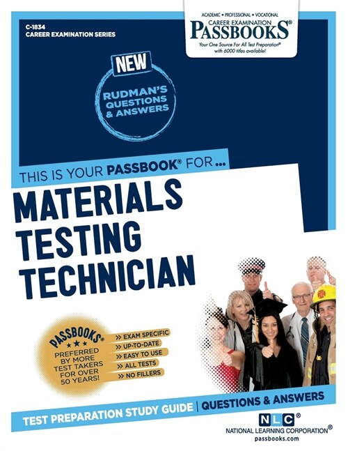 Materials Testing Technician (C-1834): Passbooks Study Guide Volume 1834 (Paperback)