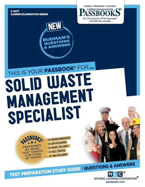 Solid Waste Management Specialist (C-3477): Passbooks Study Guide Volume 3477 (Paperback)