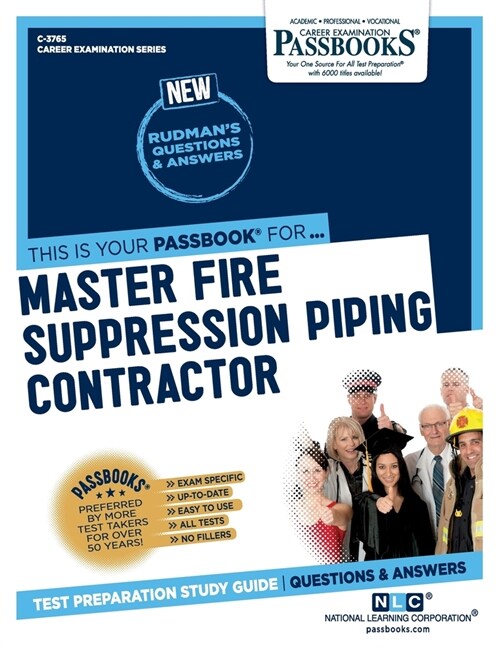 Master Fire Suppression Piping Contractor (C-3765): Passbooks Study Guide Volume 3765 (Paperback)