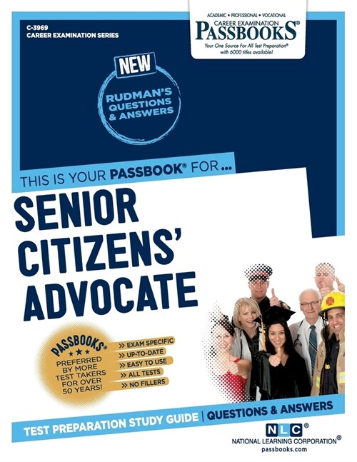 Senior Citizens Advocate (C-3969): Passbooks Study Guide Volume 3969 (Paperback)