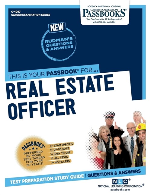 Real Estate Officer (C-4097): Passbooks Study Guide Volume 4097 (Paperback)