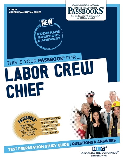 Labor Crew Chief (C-4329): Passbooks Study Guide Volume 4329 (Paperback)