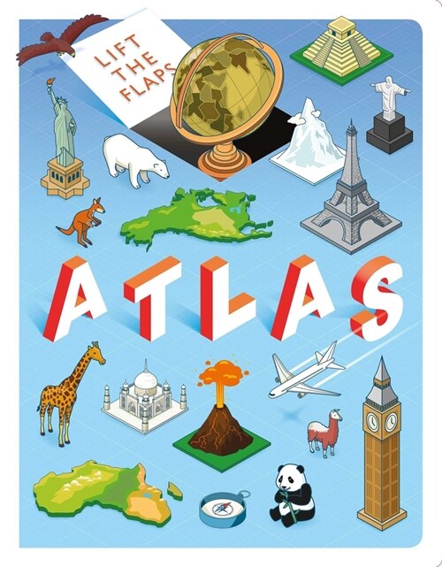 Lift the Flaps Atlas: Lift-The-Flap Fact Book (Hardcover)