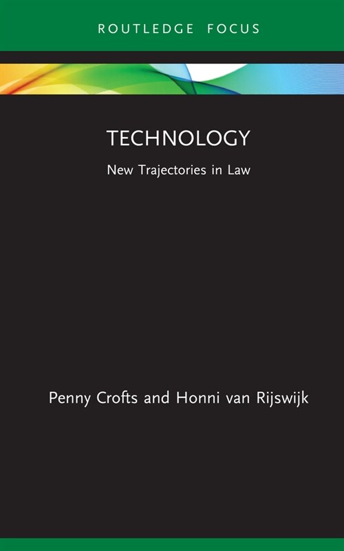 Technology : New Trajectories in Law (Hardcover)