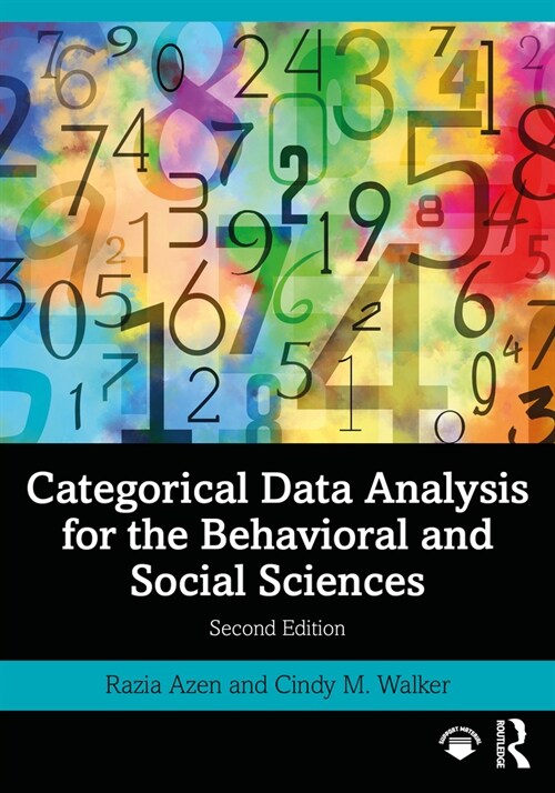 Categorical Data Analysis for the Behavioral and Social Sciences (Paperback, 2 ed)