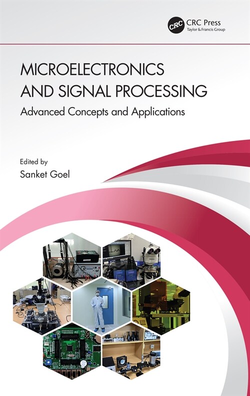 Microelectronics and Signal Processing : Advanced Concepts and Applications (Hardcover)