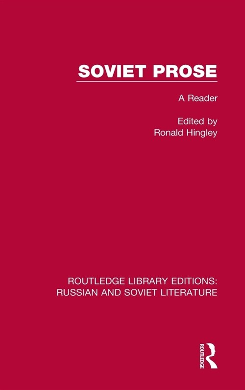 Soviet Prose : A Reader (Hardcover)