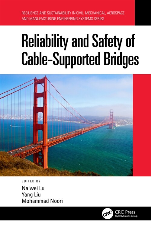 Reliability and Safety of Cable-Supported Bridges (Hardcover, 1)