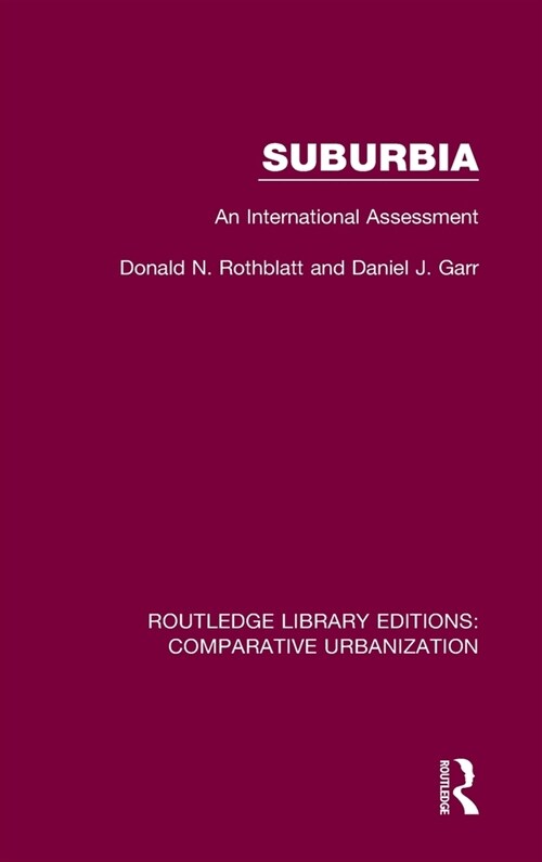 Suburbia : An International Assessment (Hardcover)
