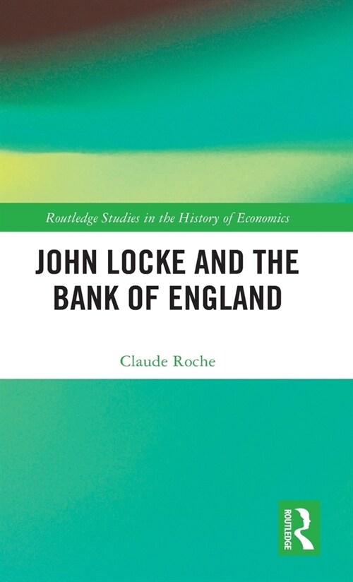 John Locke and the Bank of England (Hardcover, 1)