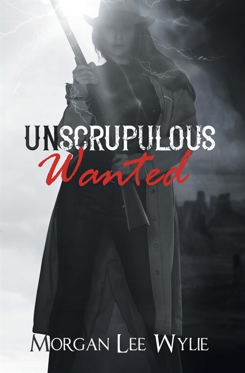 Unscrupulous Wanted (Paperback)