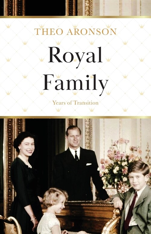 Royal Family: Years of Transition (Paperback)