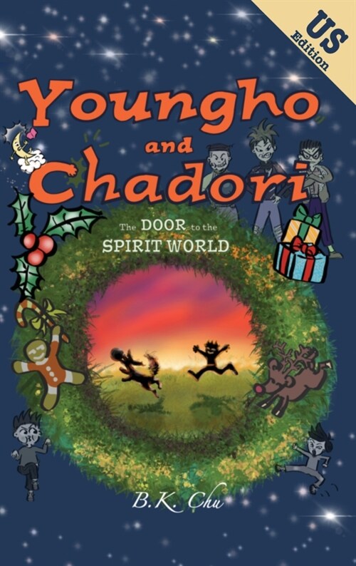 The Door to the Spirit World (US Edition): Youngho and Chadori, Book I (Hardcover)