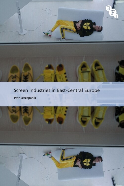 Screen Industries in East-Central Europe (Hardcover)