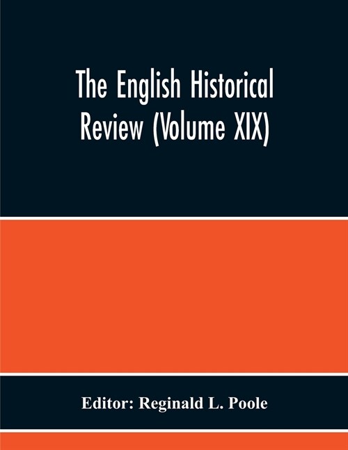 The English Historical Review (Volume Xix) (Paperback)