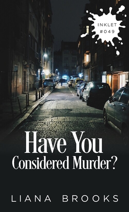 Have You Considered Murder? (Paperback)