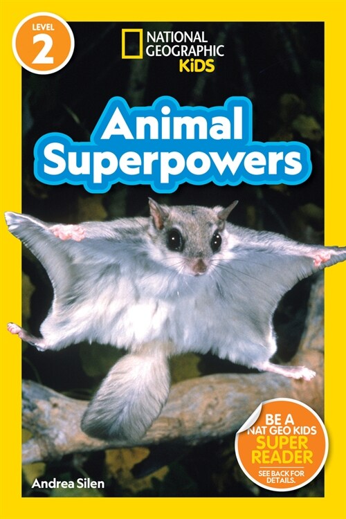 National Geographic Readers: Animal Superpowers (L2) (Paperback)