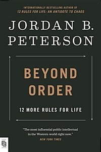 Beyond Order: 12 More Rules for Life (Paperback)