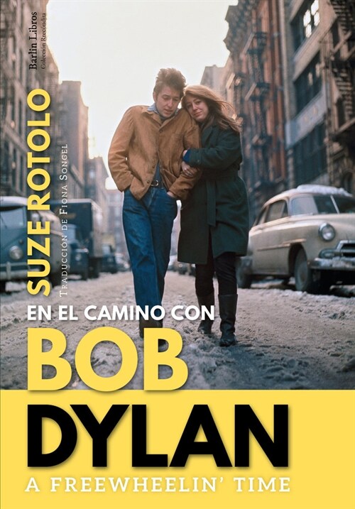 A FREEWHEELIN TIME (Book)