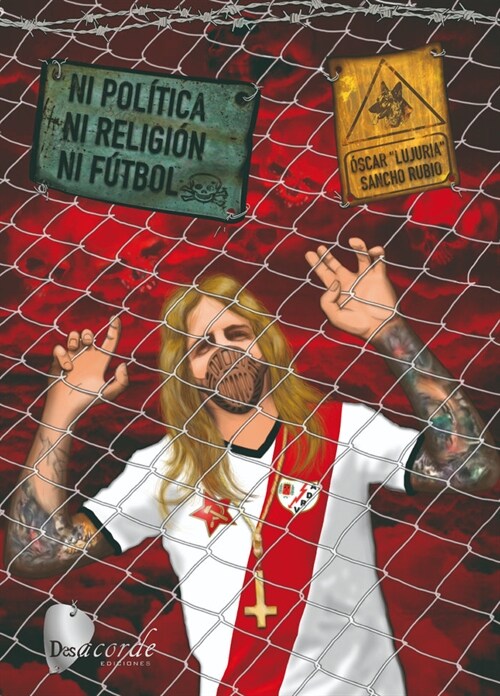 NI POLITICA, NI RELIGION, NI FUTBOL (Book)